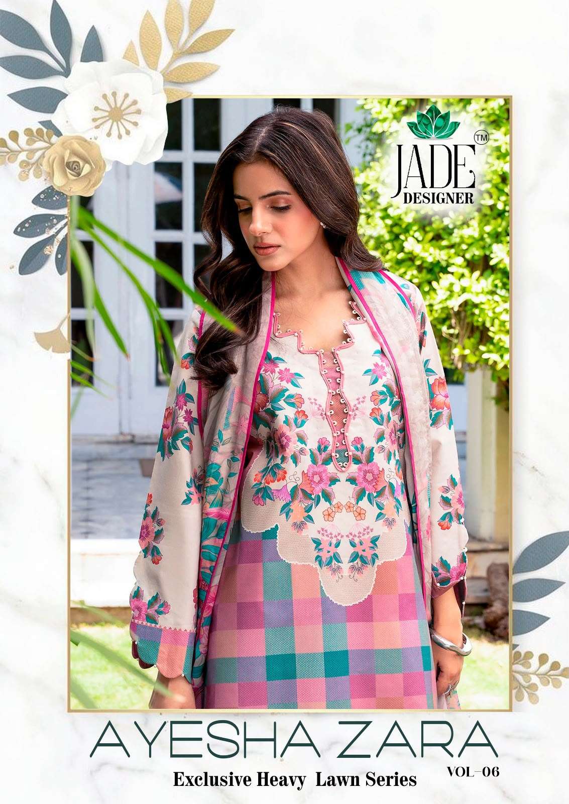 AYESHA ZARA VOL - 06 HEAVY LAWN COTTON BY JADE